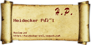 Heidecker Pál névjegykártya